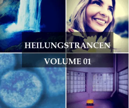 Heilungstrancen Vol. 01